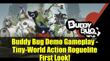 Buddy Bug Demo Gameplay - Tiny-World Action Roguelite First Look!