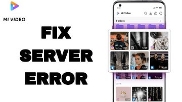 How To Fix And Solve Server Error On Mi Video App | Final Solution