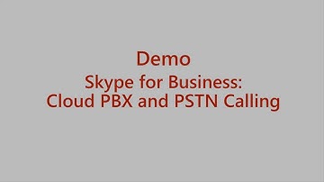 Skype for Business Cloud PBX and PSTN Calling (Demo)