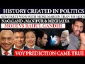 Election history created in meghalaya nagaland  manipur  voy predicts truth  next nda vs india 