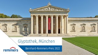 Glyptothek, München - Bernhard-Remmers-Preis 2022
