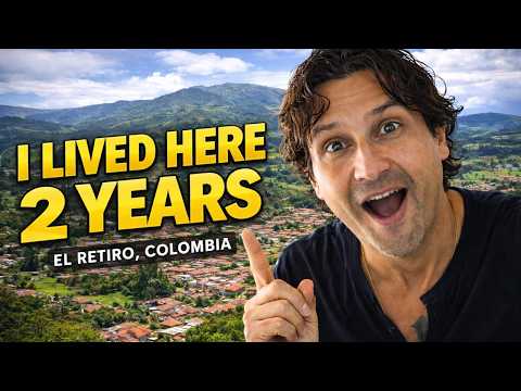 El Retiro Colombia: The Honest Truth After 2 Years
