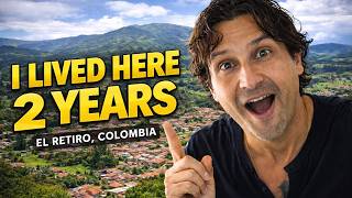 El Retiro Colombia: The Honest Truth After 2 Years