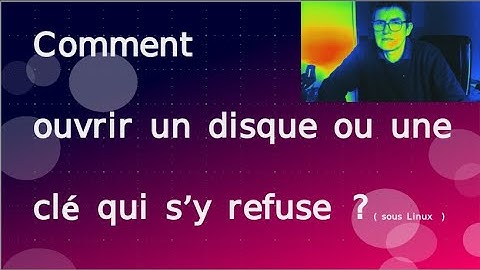 COMMENT RÉPARER SON DISQUE DUR/ CLE USB (sous Linux)/ What do you do if your hard disk won