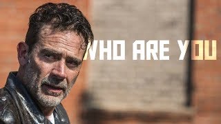 Negan Tribute || Who Are You Really [TWD]