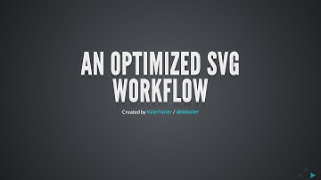 An Optimized SVG Workflow