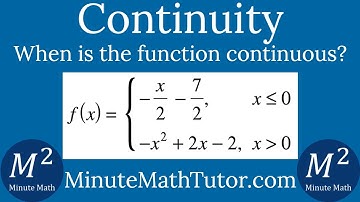 When is f(x)={-x/2-7/2 when x≤0; -x^2+2x-2 when x›0 continuous?