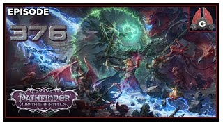 CohhCarnage Plays Pathfinder: Wrath Of The Righteous (Aasimar Deliverer/Hard) - Episode 376