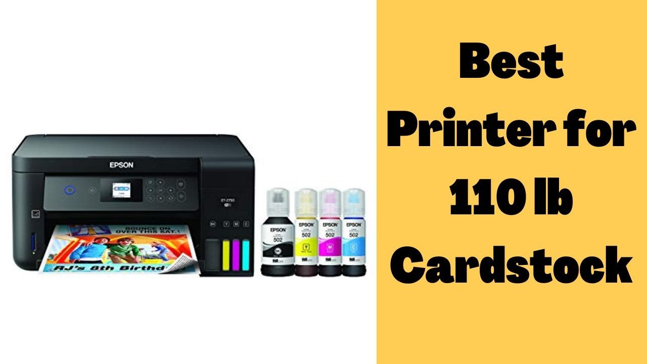 Best Printer for 110 lb Cardstock Review in 2023 