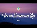 Teto - Fim de Semana no Rio (Letra/Lyrics)