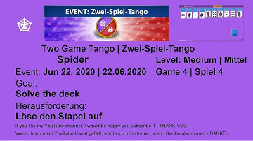 EVENT | Two Game Tango Spider - Medium | Jun 22, 2020 | Game 4 | Goal: Solve the deck