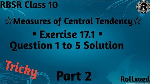 Part 2 | RBSE class 10 Exercise 17.2 Questions Solution | Measures of Central Tendency | statistics