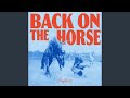Back On The Horse