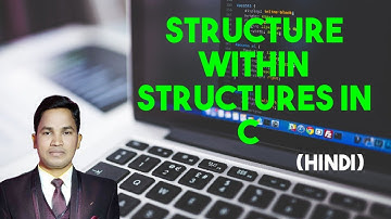 structure within structure in c || structure within structure || nested structure