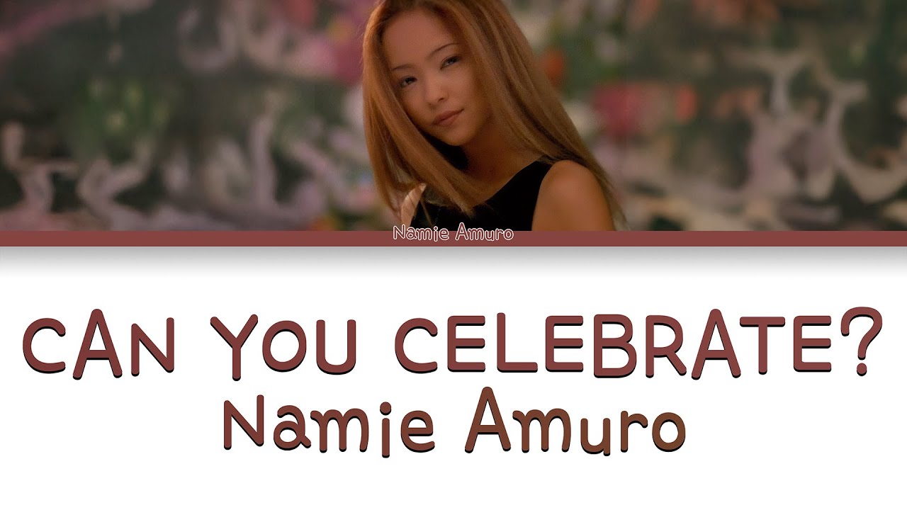 CAN YOU CELEBRATE? - 安室奈美恵（フル） - YouTube