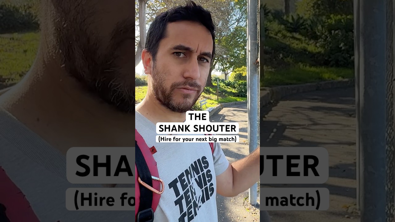 Hire the shank shouter. They play you on the court and play me in their mind #tennis #comedy