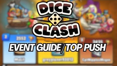 DICE CLASH - Event guide + Top push | Bounty Bash