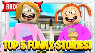 Top 5 Funny Brookhaven Stories! | Roblox Top 5 Funny Brookhaven Stories! | Roblox