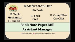 Bank Note Paper Mill Assistant Manager Recruitment 2026 | Complete Details Explained
