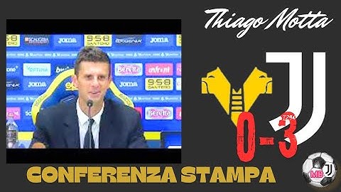 THIAGO MOTTA / VERONA - JUVENTUS 0-3 / Conferenza stampa