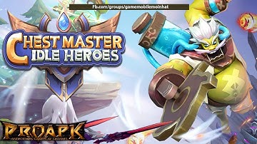 Chest Master: Idle Heroes Gameplay Android / iOS