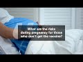 Pediatrician Answers Questions on COVID-19 and Pregnancy: Risk during pregnancy for non-vaccinated?