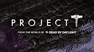 Project T (Behaviour Interactive) - Reveal Trailer