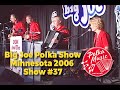 Big Joe Polka Show | MN 2006 #37 | Polka Music | Polka Dance | Polka Joe