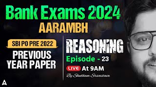 Bank Exam 2024 | SBI PO Prelims Previous Year Paper Reasoning by Shubham Srivastava