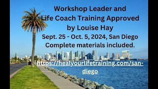 Approved workshops and training with Louise Hay's Philosophy and Life Coaching