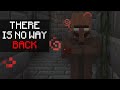 СТРАННО, НО СТРАШНО ▷ There is no way back