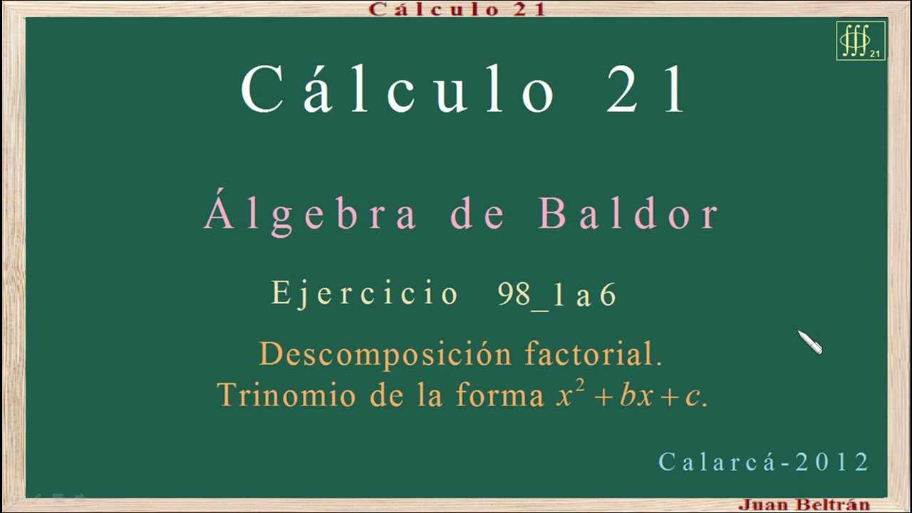 Factorar Un Trinomio De La Forma X 2 Bx C Baldor 98 1 A 6 Youtube