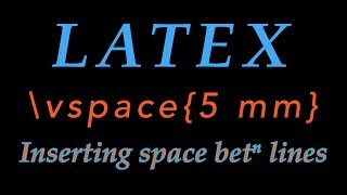 How to insert vertical space in latex