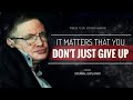 It can be done  stephen hawkings inspiring message to humanity  stephen hawking speech