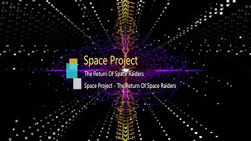 Space Project - The Return Of Space Raiders