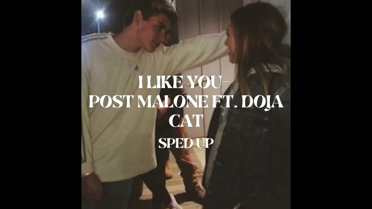 post malone ft. doja cat - i like you (sped up) // nightcore hyperpop post malone ft. doja cat - i like you (sped up) // nightcore hyperpop