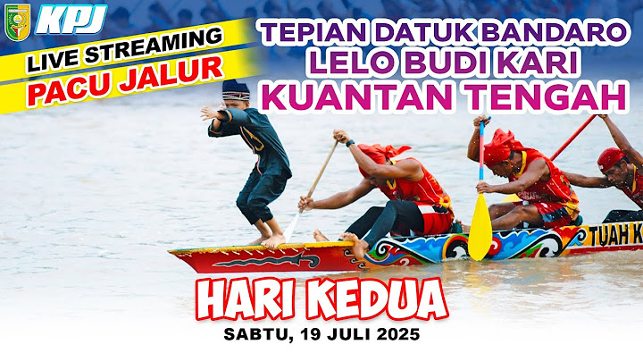 [LIVE] Pacu Jalur Hari Kedua di Kari (2025)