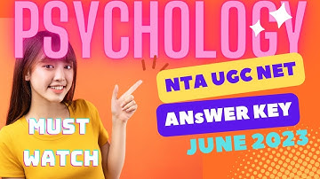 NTA UGC NET ANSWER KEY JUNE 2023| PSYCHOLOGY UGC NET ANSWER KEY|NET JRF PSYCHOLOGY CUT OFF JUNE 2023