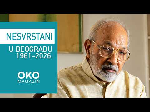 Nesvrstani u Beogradu 1961-2026. | Oko magazin
