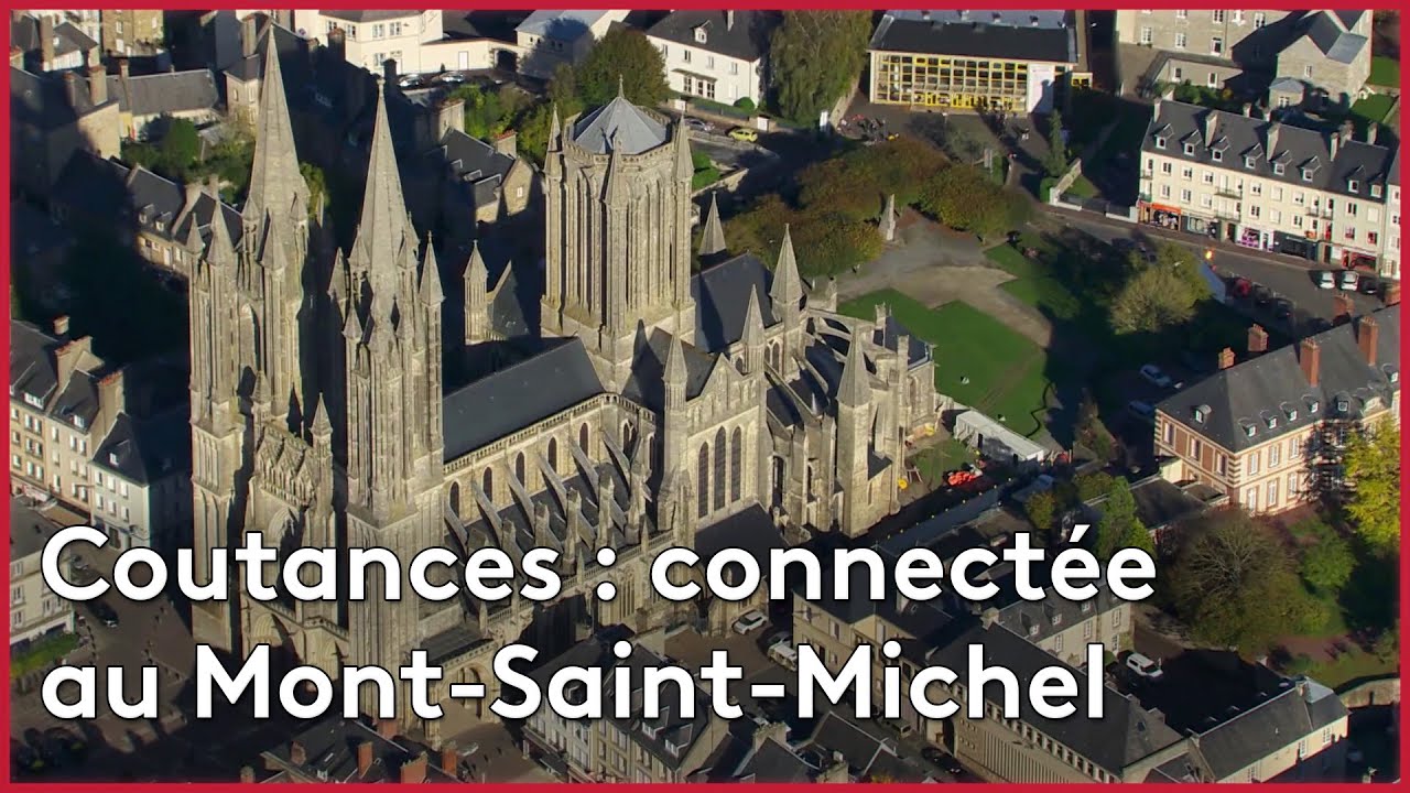 Coutances : connectée au Mont-Saint-Michel