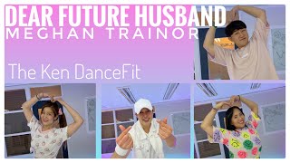 Dear Future Husband | Meghan Trainor | The Ken DanceFit | Zumba ®️ | Pop TikTok