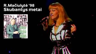 Roma Mačiulytė - Skubantys metai (1998)