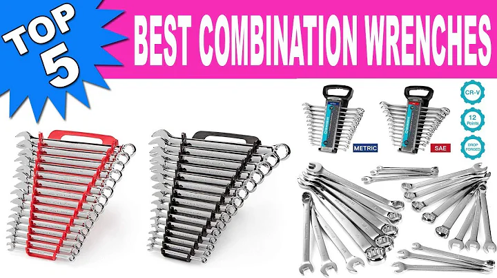 Top 5 Best Combination Wrenches 2020