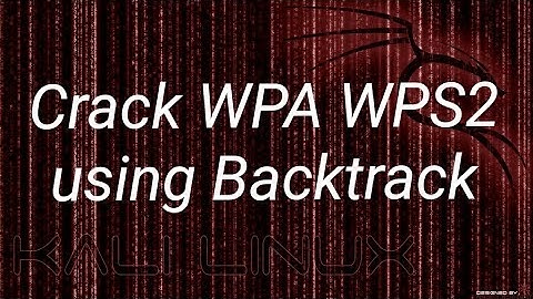 Crack WPA WPS2 protected WiFi using Backtrack - Verified