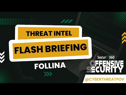 Threat Intel Flash Briefing  - Follina - CVE-2022-30190