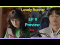 Lovely runner kdrama episode 9 preview explained in english  kim hye yoon  byeon woo seok 