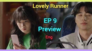 Lovely Runner Kdrama Episode 9 Preview Explained In English | Kim Hye Yoon | Byeon Woo Seok |
