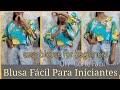 Blusa, Corte muito Fácil para Iniciantes na Costura / DIY easy blouse for beginners