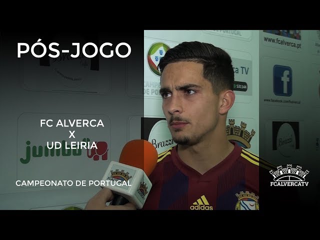 FC Alverca vs UD Leiria - Reações ao jogo