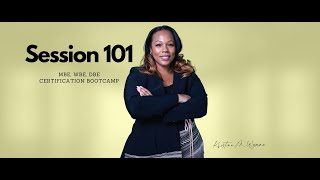 MBE/WBE/DBE Certification Bootcamp: complete the certification application in 30 days! FAQ Video.